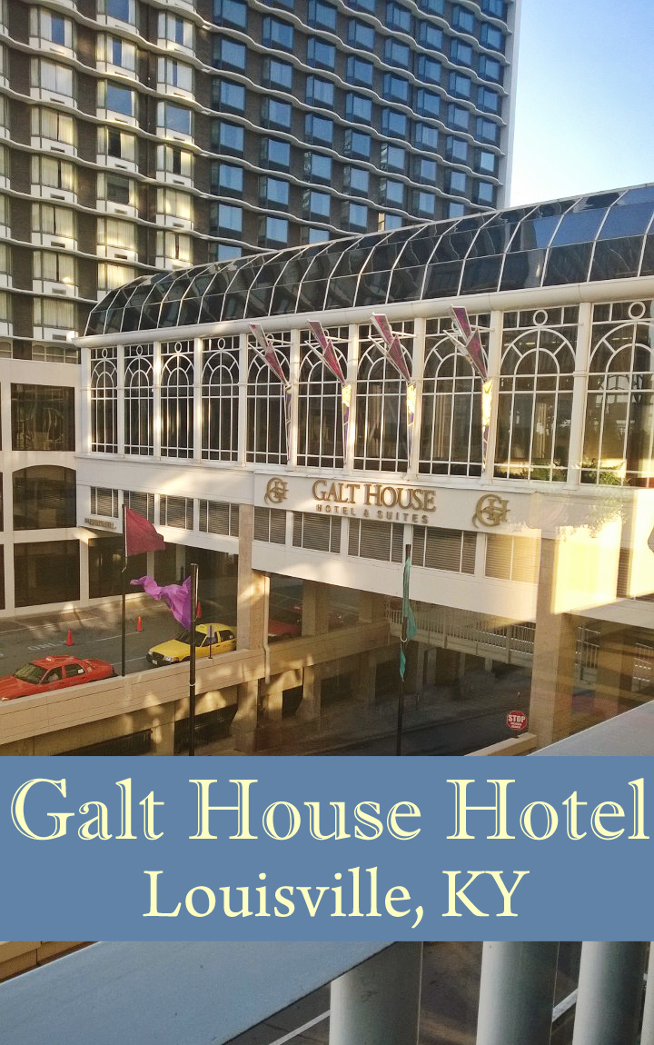 Galt House Hotel: Louisville, KY | Sweet T Makes Three