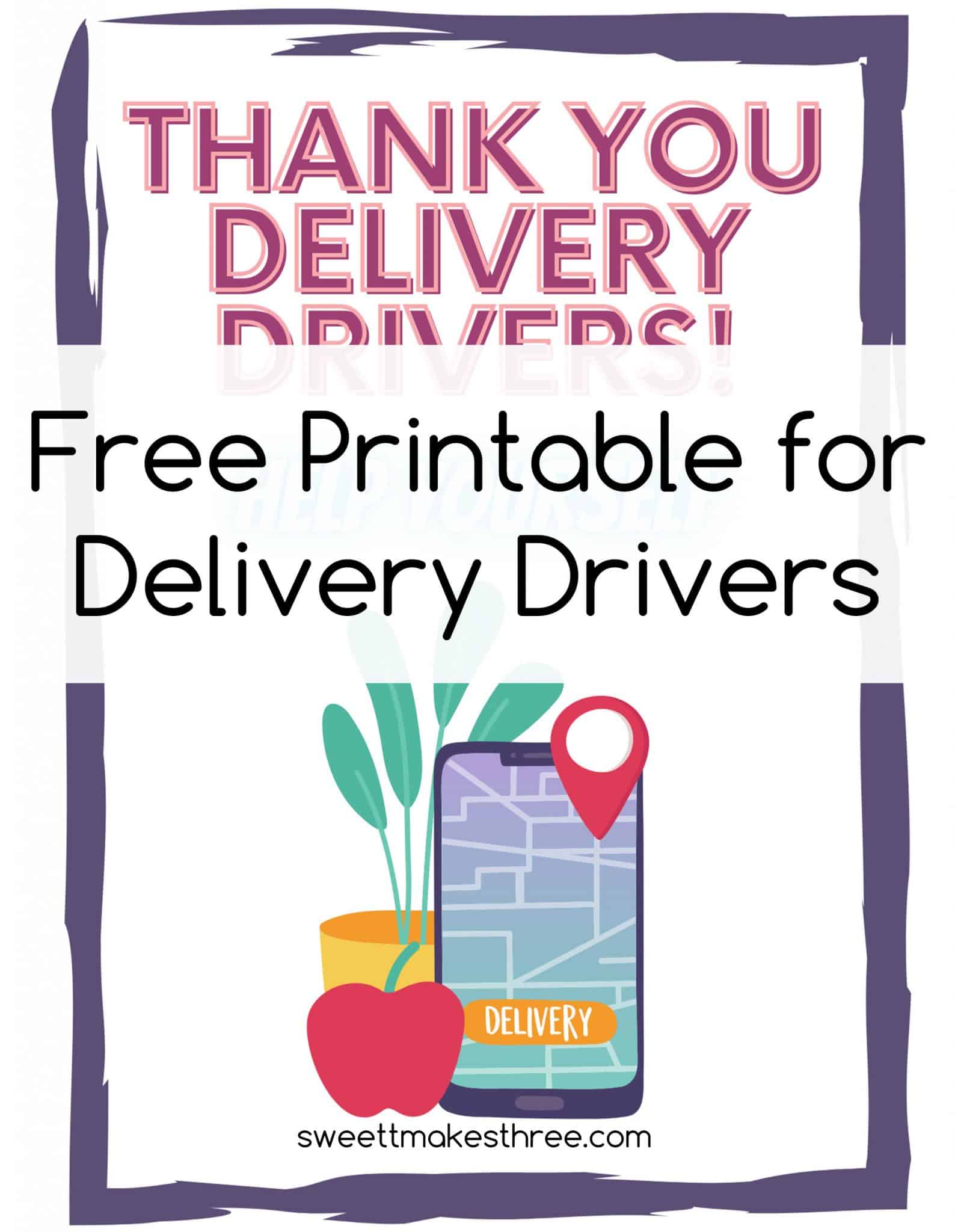 Free Printable Delivery Driver Snacks Sign