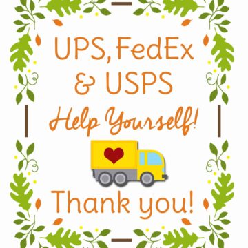 Free printable for the home to place outside with treats for your UPS driver, Fedex delivery man, or mail carrier. It's a great way to show your appreciation!
