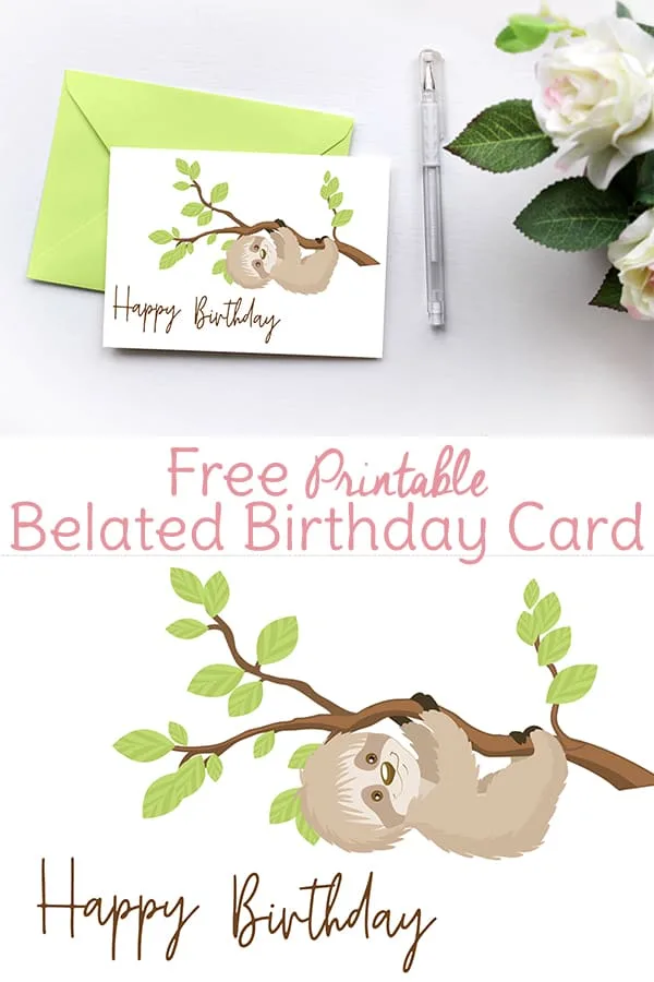 Sloth Birthday Card Printable Belated Birthday Card